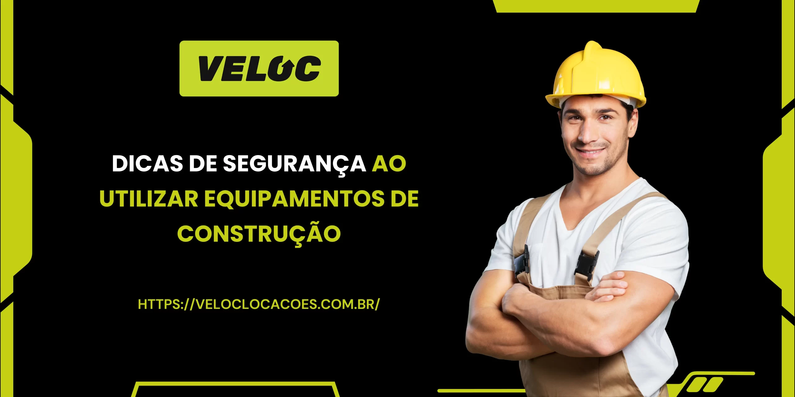 Dicas de Segurança ao Utilizar Equipamentos de Construção