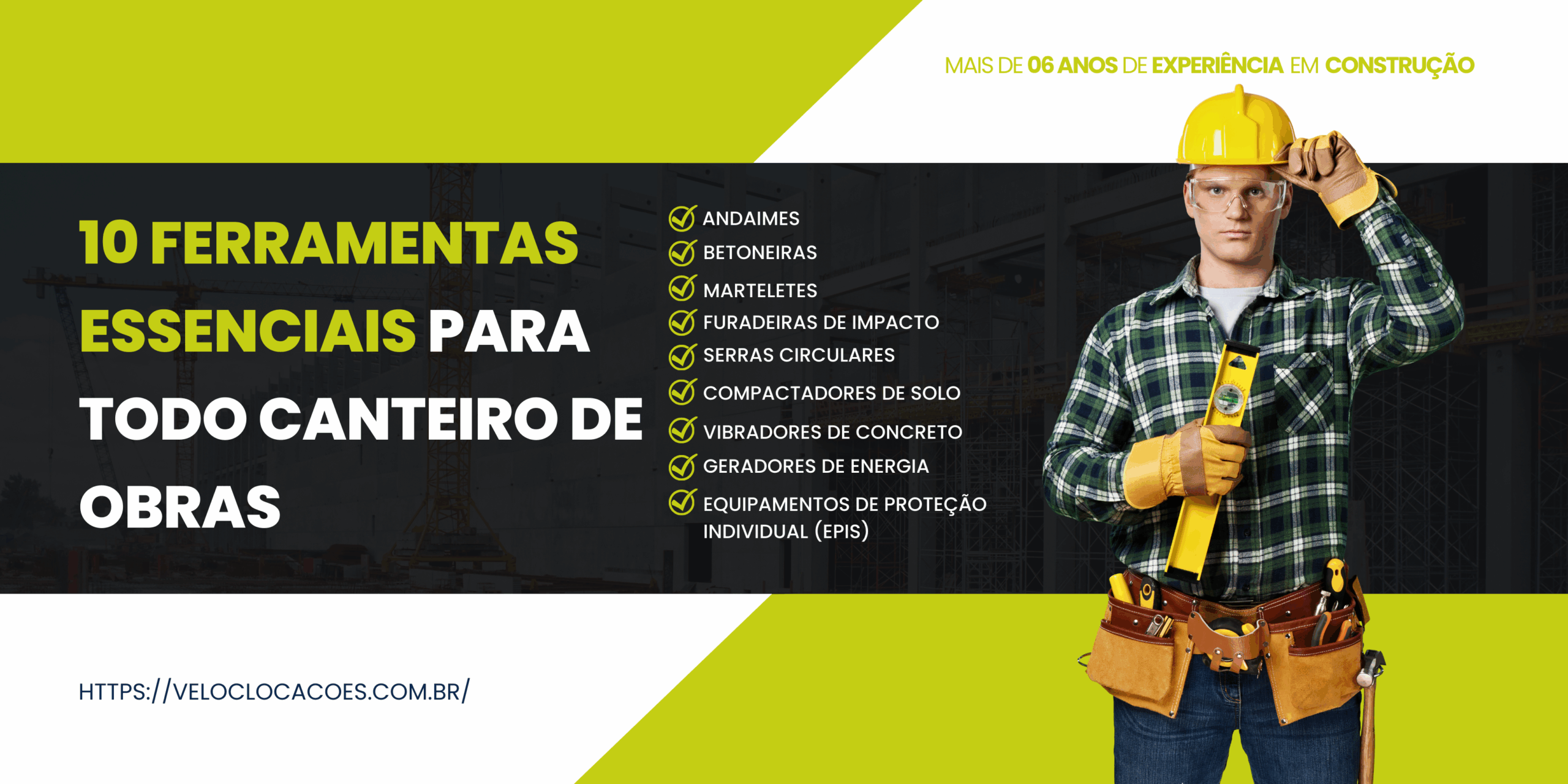 10 Ferramentas Essenciais para Todo Canteiro de Obras